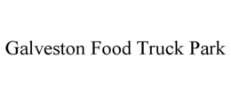 GALVESTON FOOD TRUCK PARK trademark