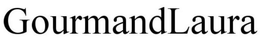 GOURMANDLAURA trademark