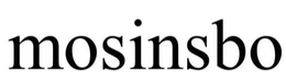 MOSINSBO trademark