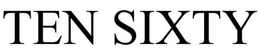 TEN SIXTY trademark