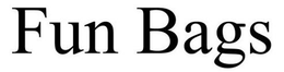 FUN BAGS trademark