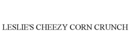 LESLIE'S CHEEZY CORN CRUNCH trademark