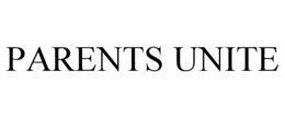 PARENTS UNITE trademark