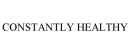 CONSTANTLY HEALTHY trademark