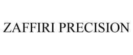 ZAFFIRI PRECISION trademark