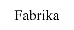 FABRIKA trademark