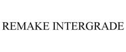 REMAKE INTERGRADE trademark