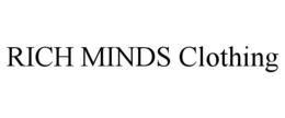 RICH MINDS CLOTHING trademark
