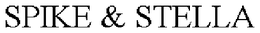 SPIKE & STELLA trademark