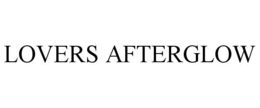 LOVERS AFTERGLOW trademark