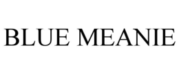 BLUE MEANIE trademark