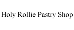 HOLY ROLLIE PASTRY SHOP trademark