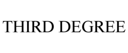THIRD DEGREE trademark