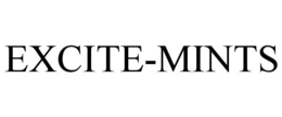 EXCITE-MINTS trademark
