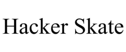 HACKER SKATE trademark
