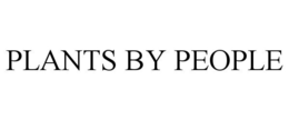 PLANTS BY PEOPLE trademark