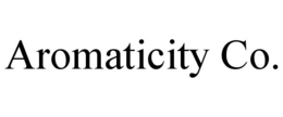 AROMATICITY CO. trademark