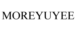 MOREYUYEE trademark