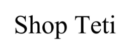 SHOP TETI trademark