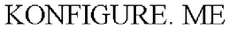 KONFIGURE. ME trademark