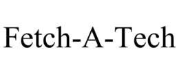 FETCH-A-TECH trademark
