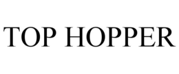 TOP HOPPER trademark