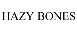 HAZY BONES trademark