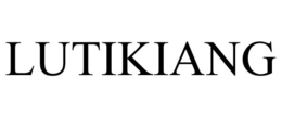 LUTIKIANG trademark