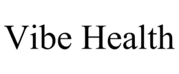 VIBE HEALTH trademark