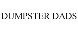 DUMPSTER DADS trademark