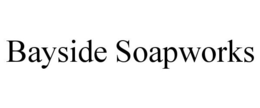 BAYSIDE SOAPWORKS trademark