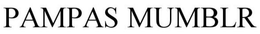 PAMPAS MUMBLR trademark
