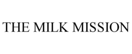 THE MILK MISSION trademark