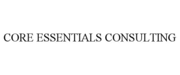 CORE ESSENTIALS CONSULTING trademark