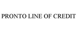 PRONTO LINE OF CREDIT trademark