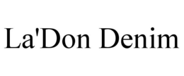 LA'DON DENIM trademark
