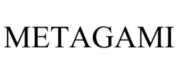 METAGAMI trademark