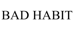 BAD HABIT trademark