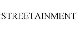 STREETAINMENT trademark