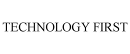 TECHNOLOGY FIRST trademark