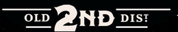 OLD 2ND DIST. trademark
