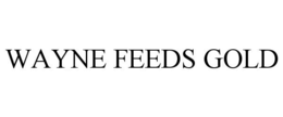 WAYNE FEEDS GOLD trademark