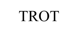 TROT trademark