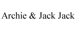 ARCHIE & JACK JACK trademark