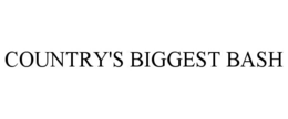 COUNTRY'S BIGGEST BASH trademark