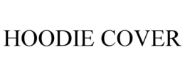 HOODIE COVER trademark