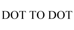 DOT TO DOT trademark