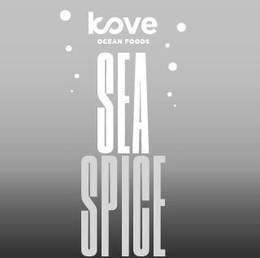 KOVE OCEAN FOODS SEA SPICE trademark