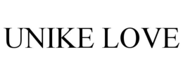 UNIKE LOVE trademark