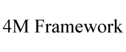 4M FRAMEWORK trademark